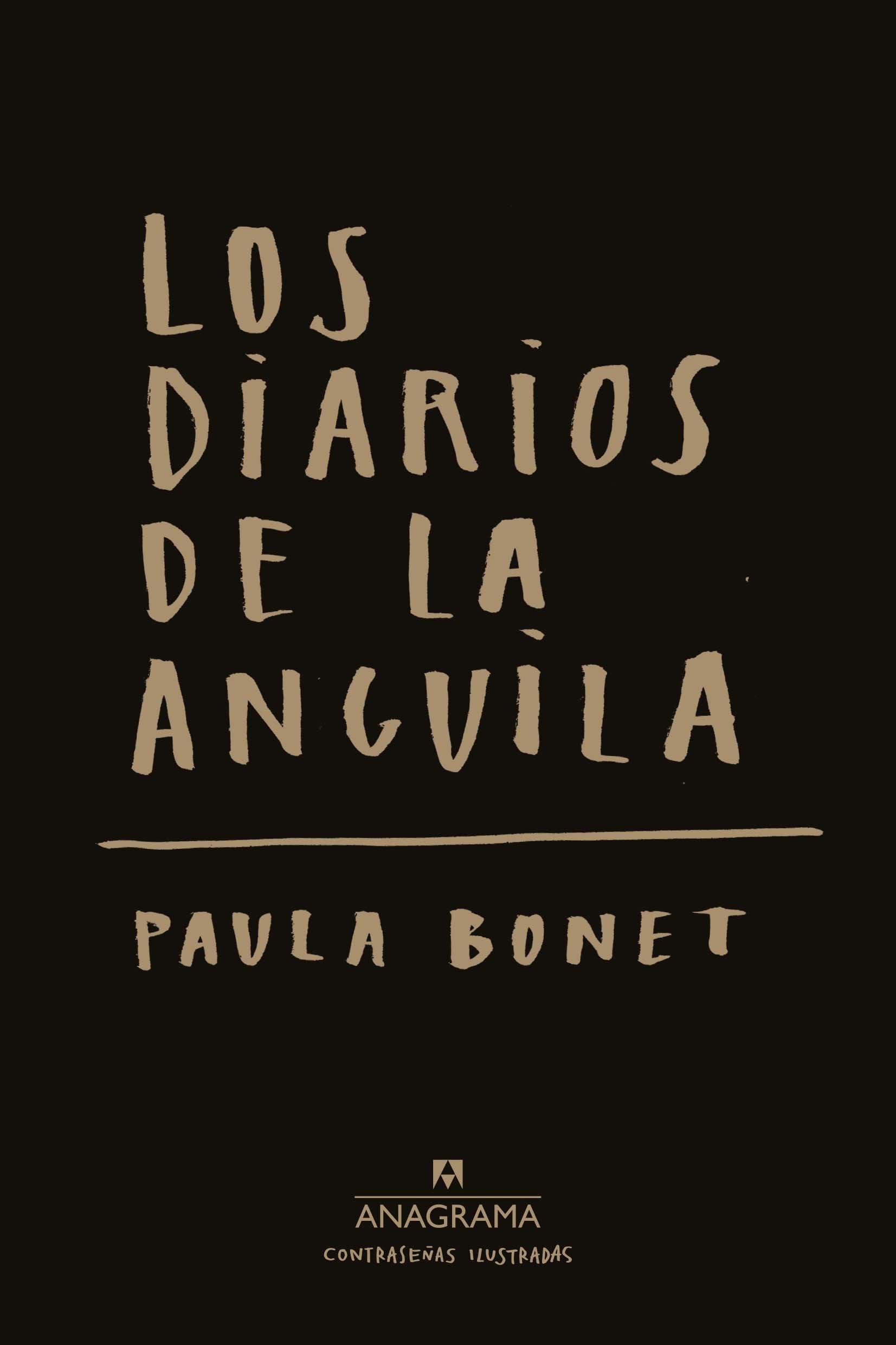 Diarios de La anguila, Los