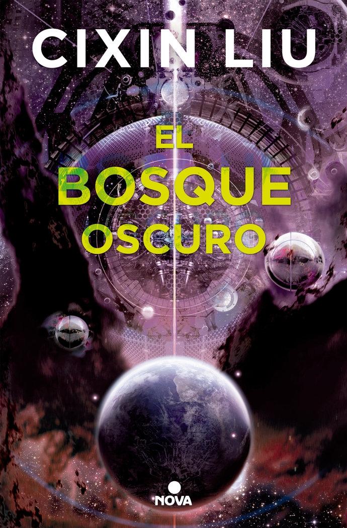 Bosque oscuro, El (Trilogía de Los Tres Cuerpos 2)