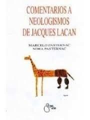 Comentarios a neologismos de Jacques Lacan