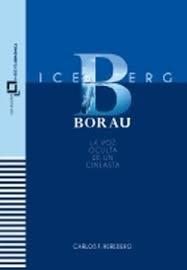 Iceberg Borau "La voz oculta de un cineasta"