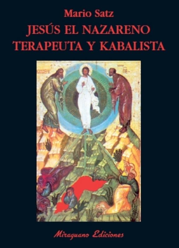 Jesús el Nazareno terapeuta y kabalista