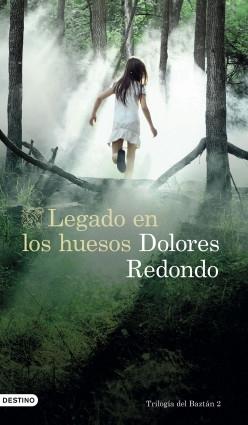 Legado en los huesos "Trilogía del Baztán 2"
