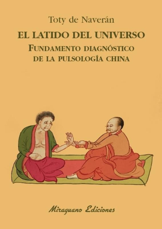 Latido del Universo, El "Fundamento diagnóstico de la pulsología China"