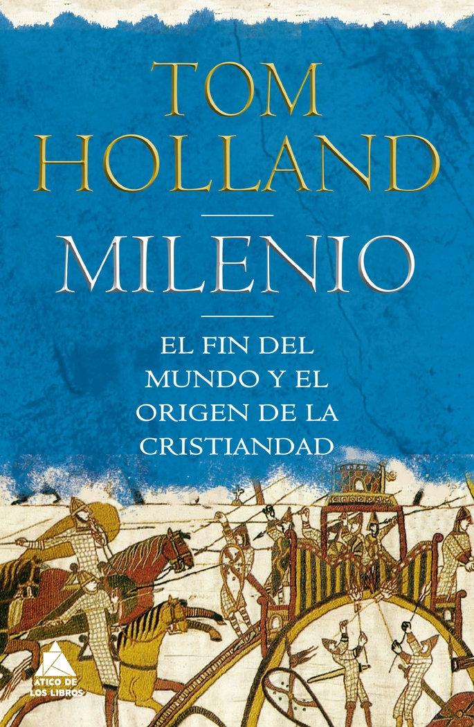 Milenio "El fin del mundo y el origen de la cristiandad"