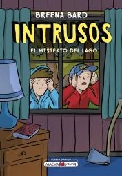 Intrusos "El misterio del lago"