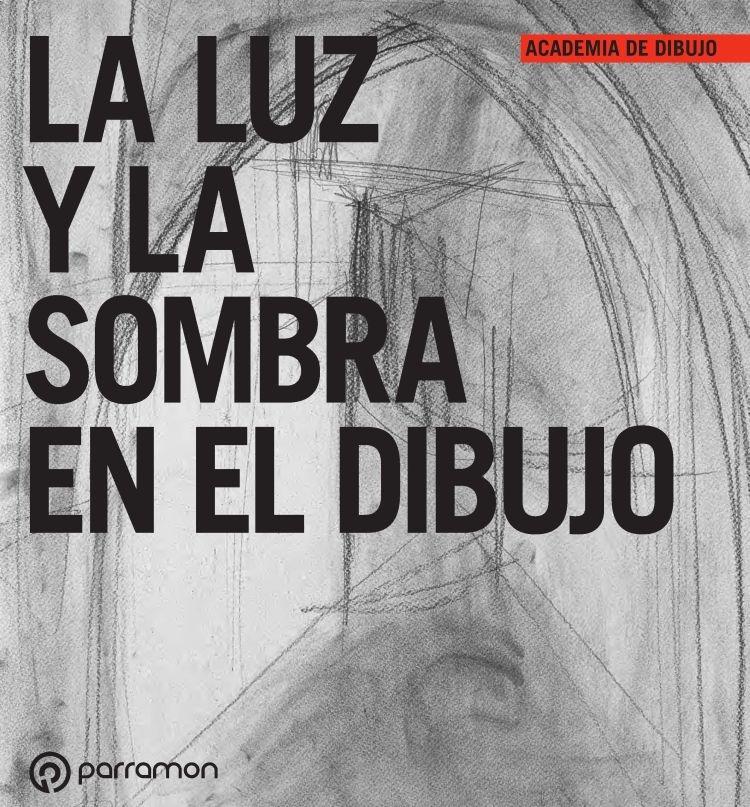 Luz y la sombra en el dibujo, La