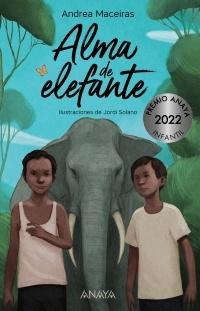 Alma de elefante (Premio Anaya 2022)