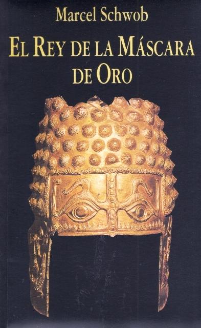 Rey de la Máscara de Oro, El