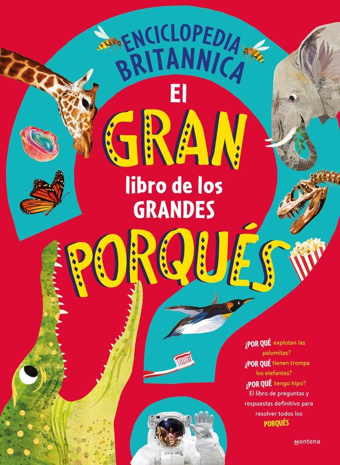 Gran libro de los grandes PORQUÉS, El