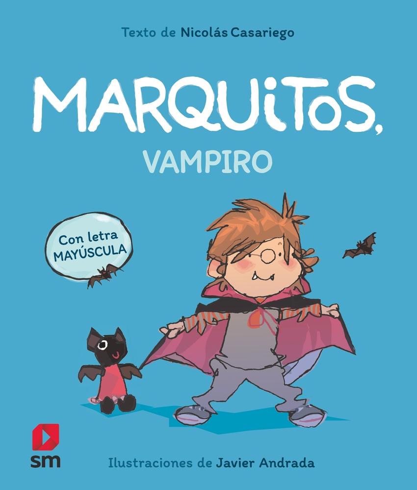 Marquitos. Vampiro