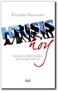 Krisis hoy "Cuerpos y subjetividades, ecos del psicoanálisis"