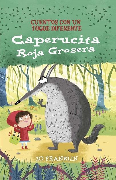 Caperucita roja grosera "Cuentos con un toque diferente"