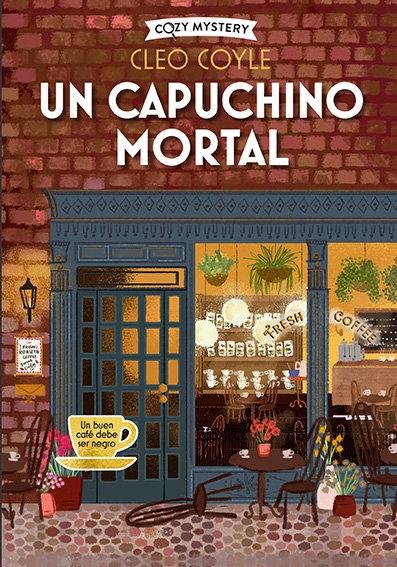 Capuchino mortal (Cozy Mystery)