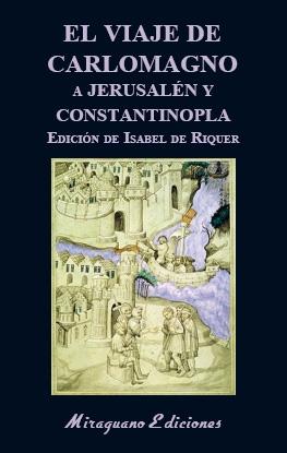 Viaje de Carlomagno a Jerusalén y Constantinopla, El