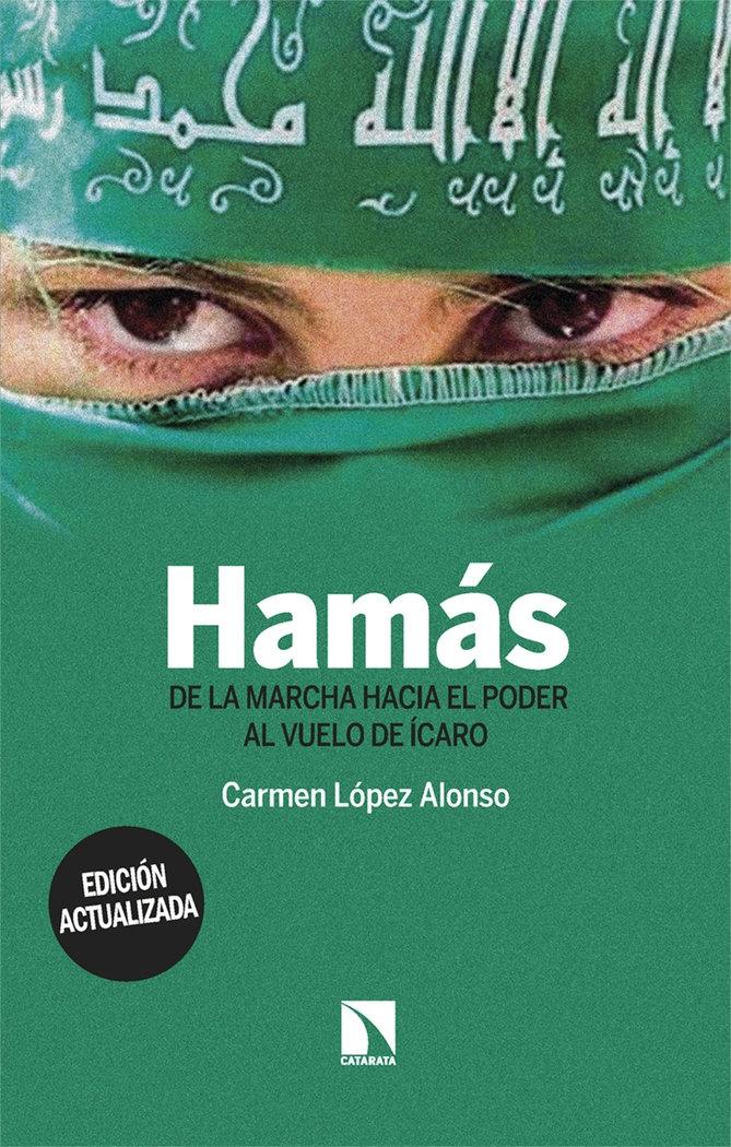 Hamás "De la marcha hacia poder al vuelo de Ícaro"