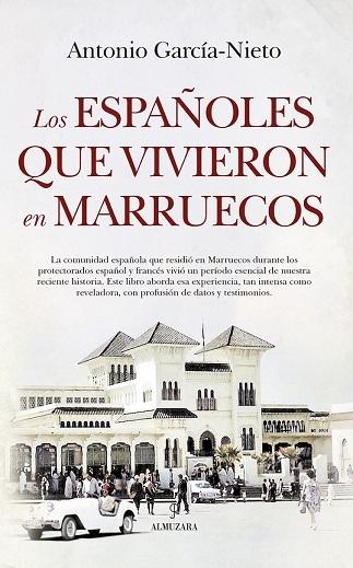 Españoles que vivieron en Marruecos, Los