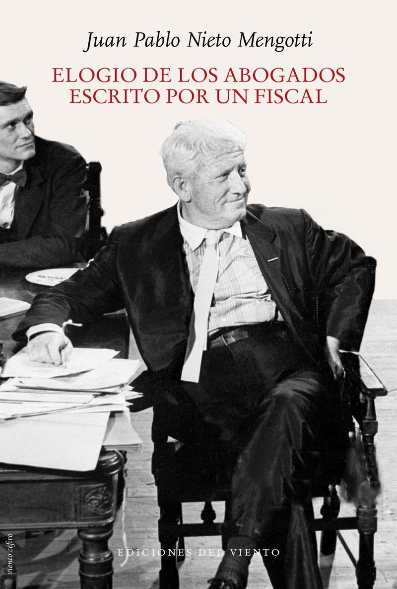 Elogio de los abogados "Escrito por un fiscal"