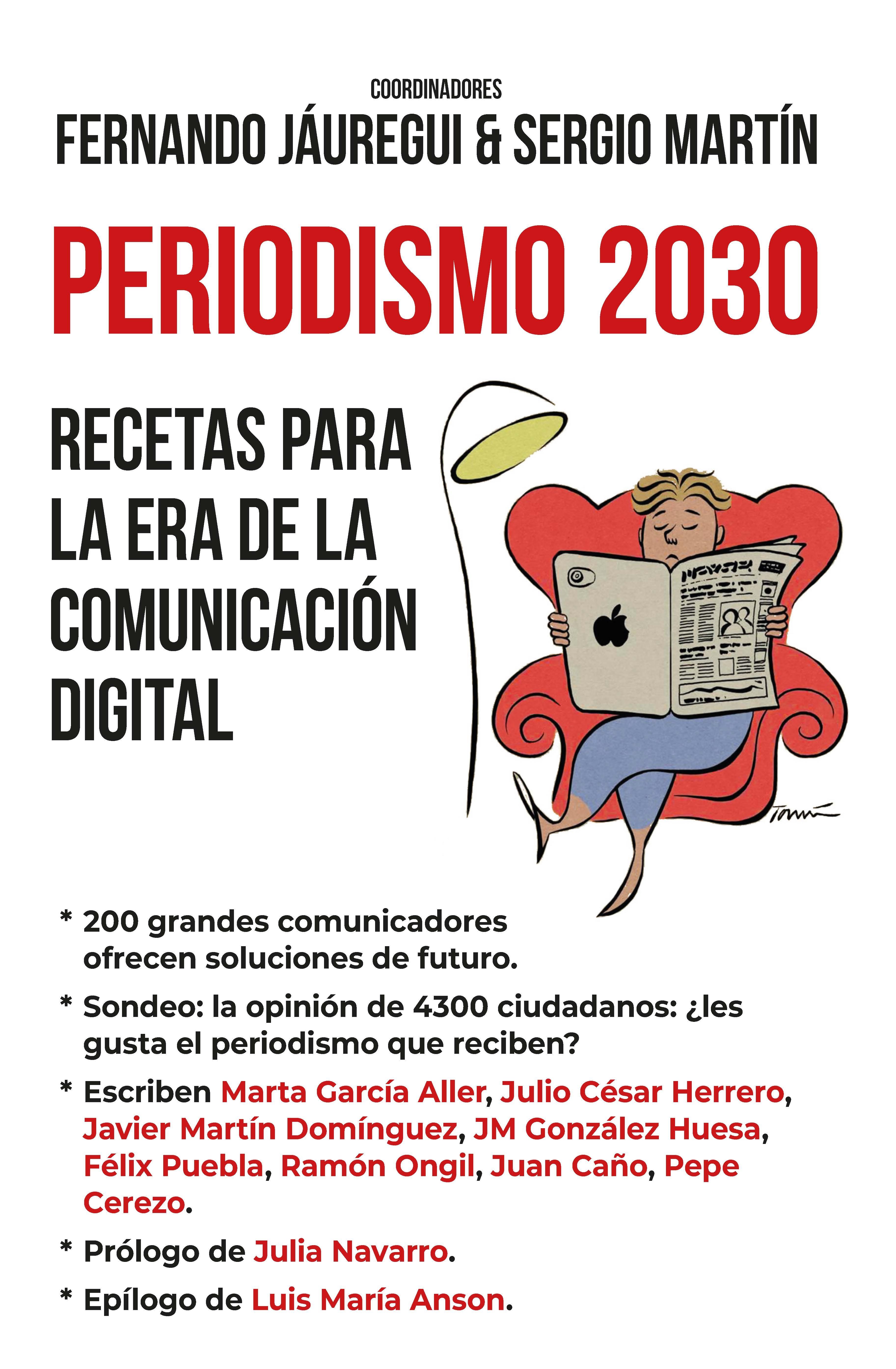 Periodismo 2030 "Recetas para la era de la comunicación digital"