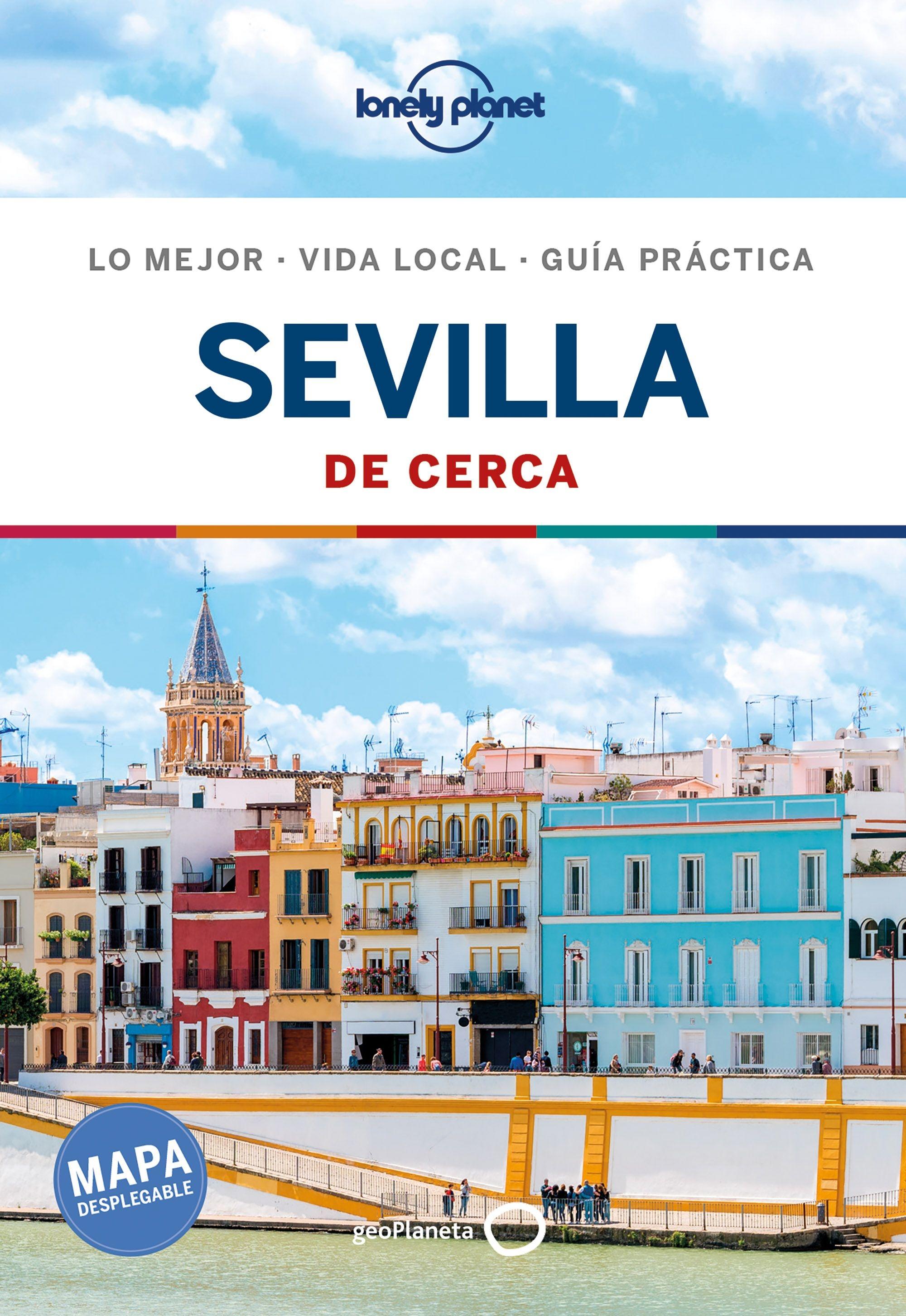 Sevilla de cerca  "Lonely Planet"