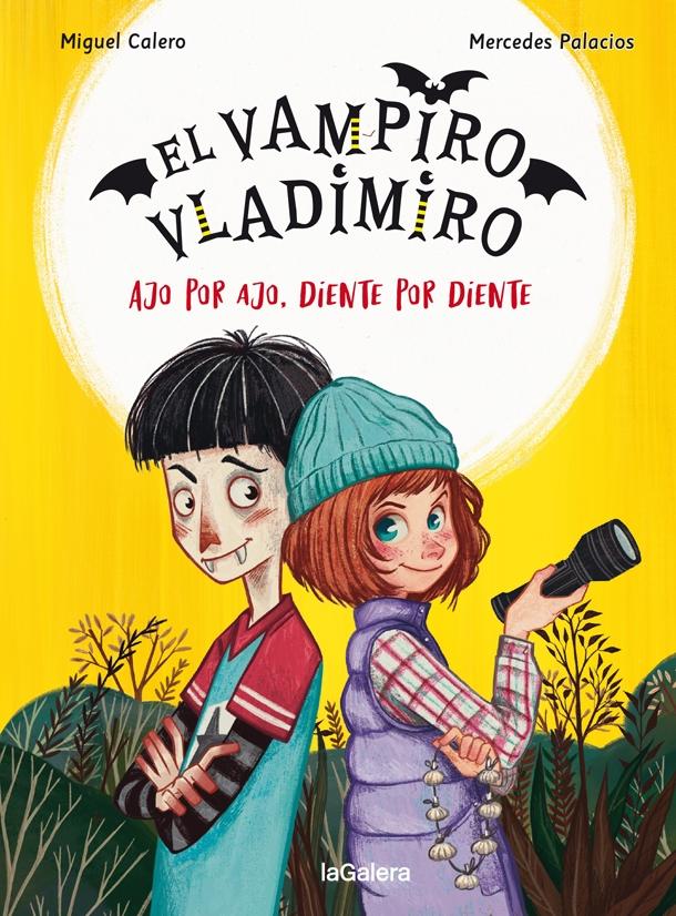Ajo por ajo, diente por diente "El vampiro Vladimiro 2"