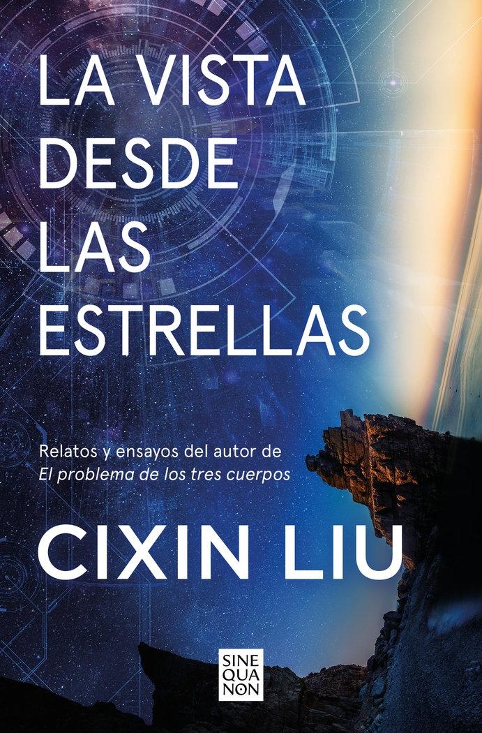 Vista desde las estrellas, La "Relatos y ensayos del autor de El problema de los tres cuerpos"