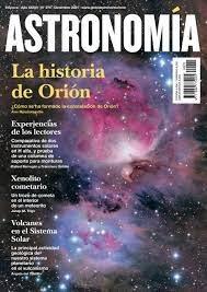 Astronomía nº 270 "Diciembre 2021. La historia de Orión"