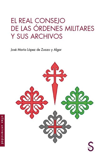 Real Consejo de la Ordenes Militares y sus archivos, El
