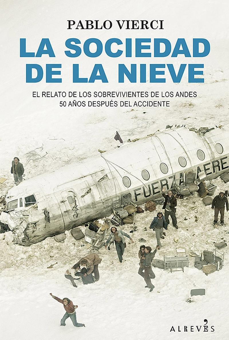 Sociedad de la nieve, La