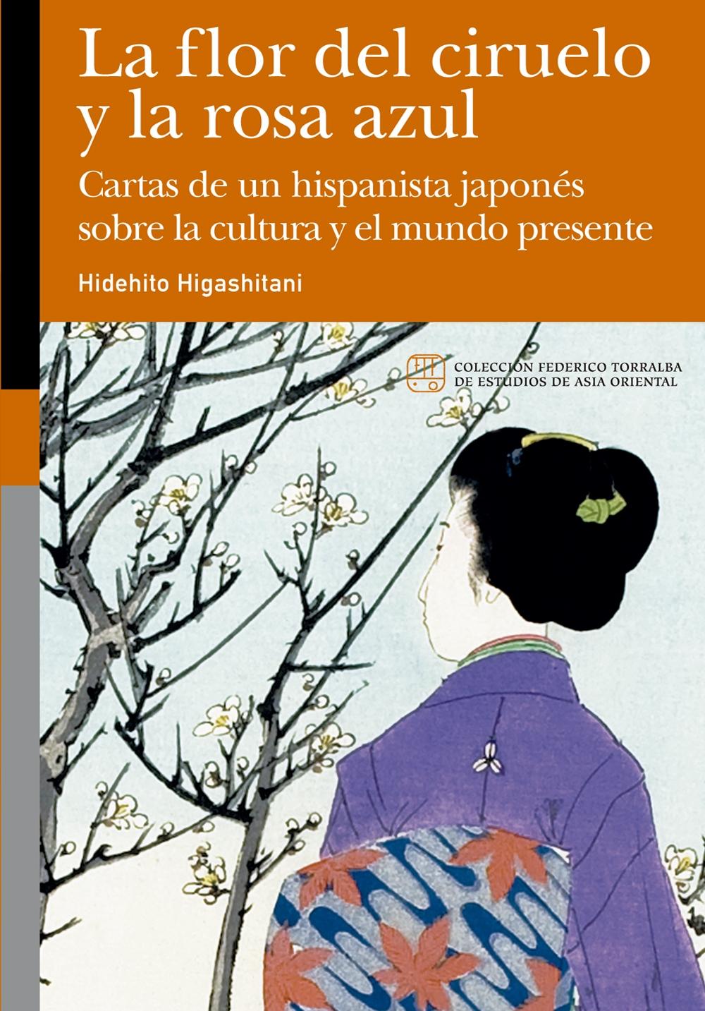 Flor del ciruelo y la rosa azul, La "Cartas de un hispanista japonés sobre la cultura y el mundo presente"