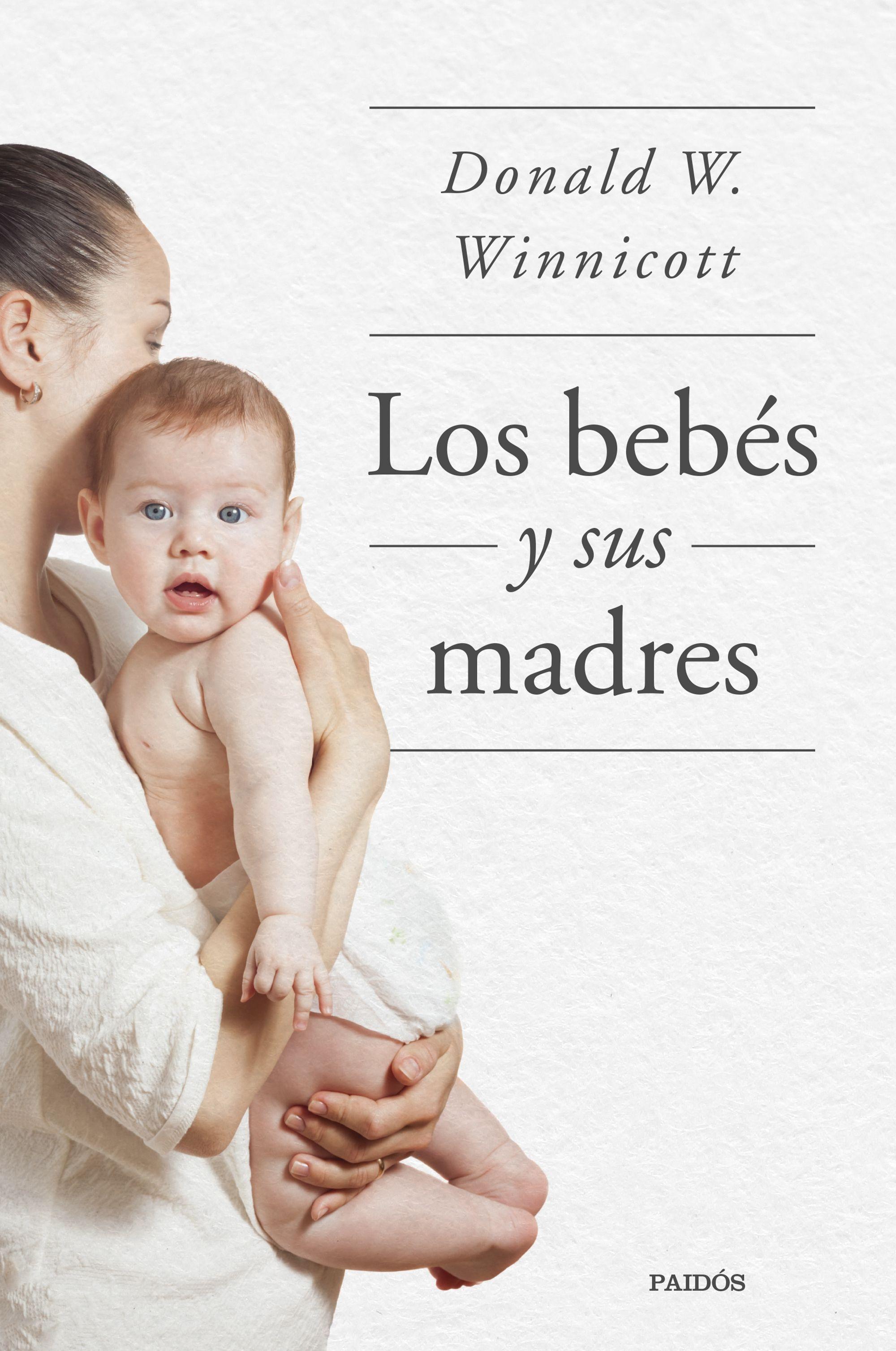 Bebés y sus madres, Los