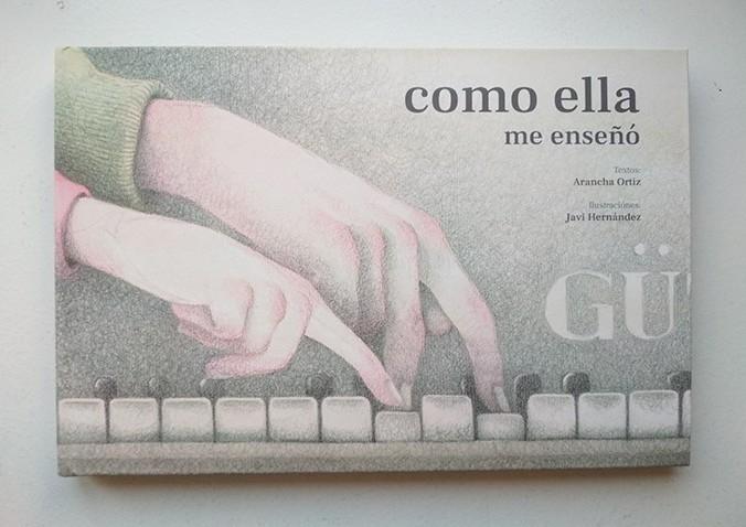 Como ella me enseñó