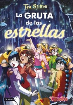 Gruta de las estrellas, La "Tea Stilton 43. Club de Tea"