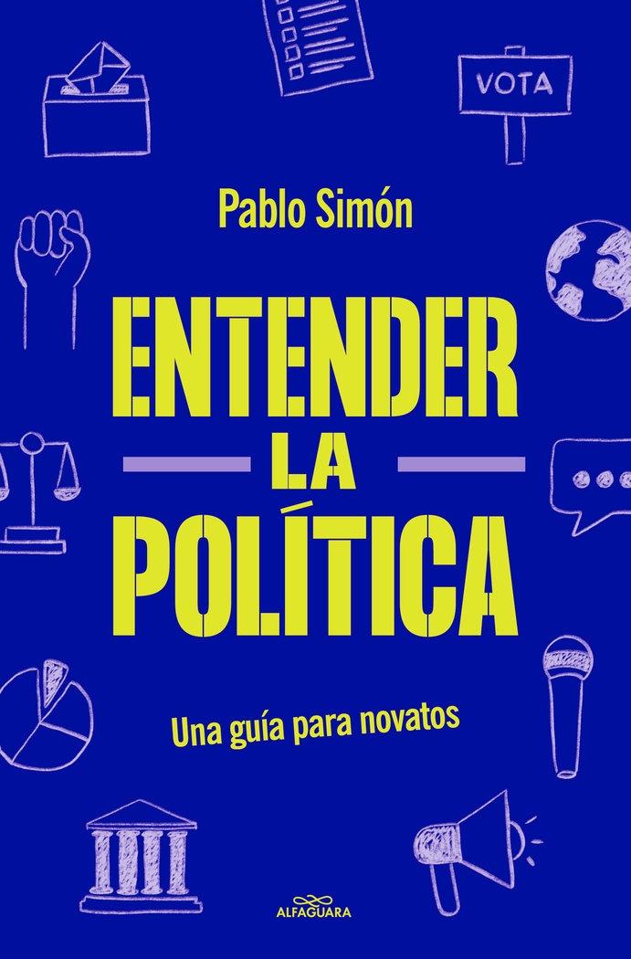 Entender la politíca "Una guía para novatos"