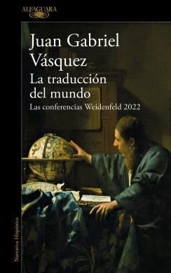 Traducción del mundo, La "Las conferencias Weidenfeld 2022"