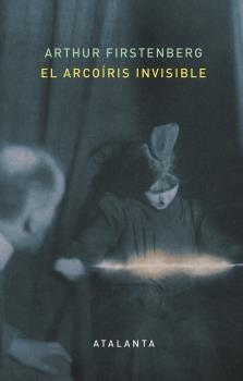 Arco iris invisible, El
