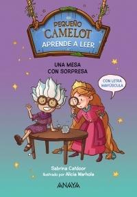 Pequeño Camelot 05. Una mesa con sorpresa