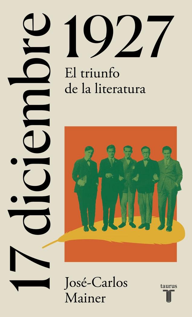 17 diciembre 1927. La España del siglo XX en siete días "El triunfo de la literatura"