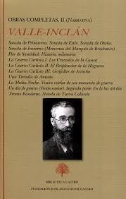 Obras completas de Valle-Inclán II "(Narrativa) Sonata de primavera. Sonata de estío. Sonata de otoño. Sonata de invierno. Flor"