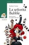 Señorita Bubble, La