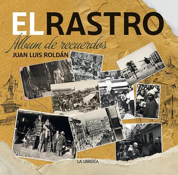 Rastro, El. Álbum de recuerdos