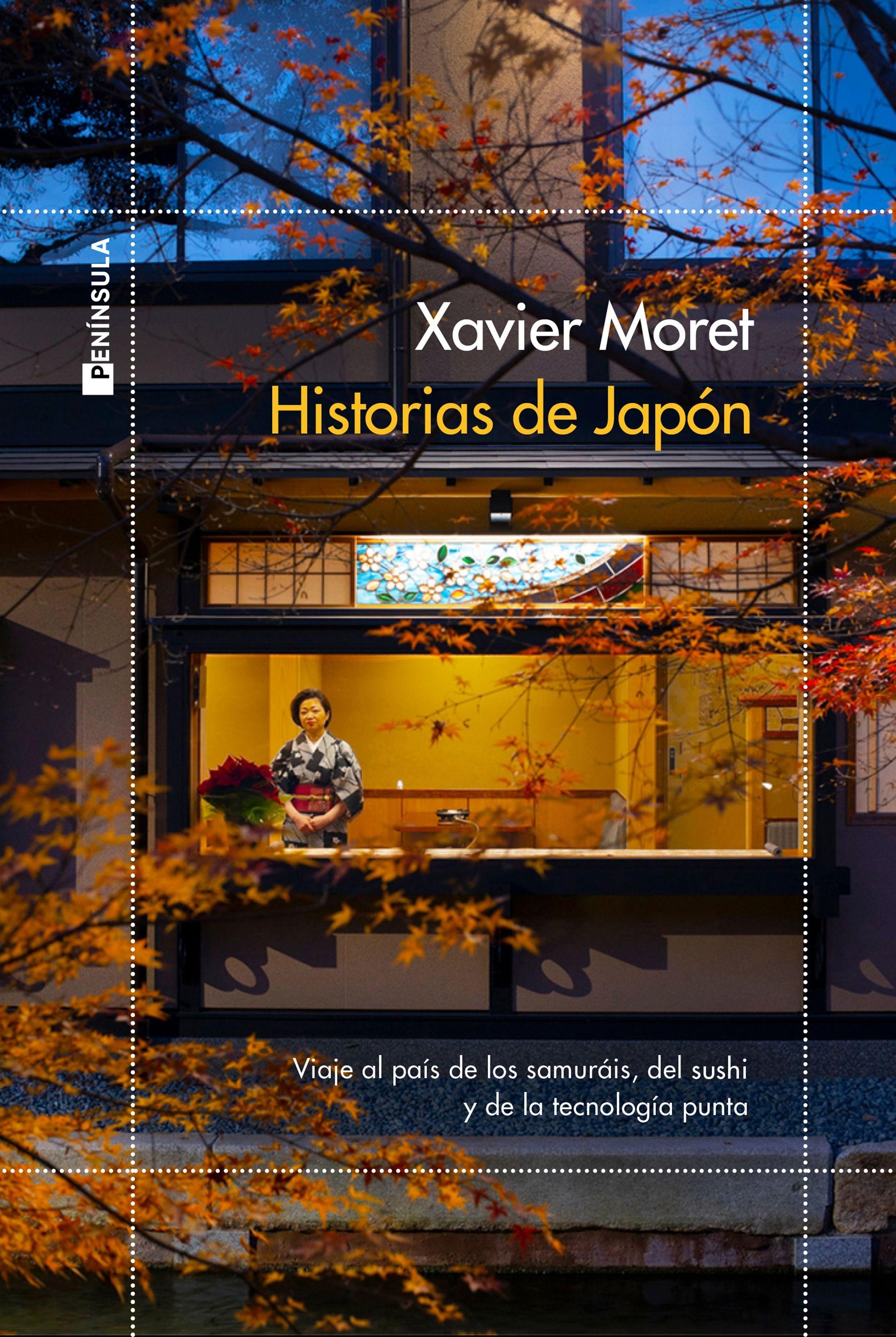 Historias de Japón "Viaje por el país de los samuráis, del sushi y de la tecnología punta"