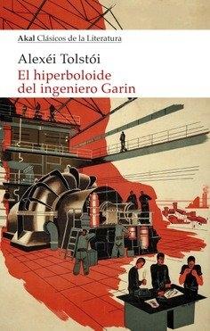 Hiperboloide del ingeniero Garin, El
