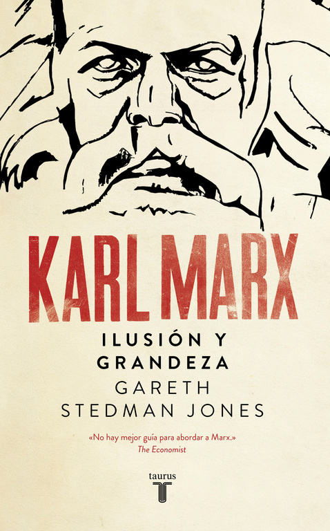 Karl Marx "Ilusión y grandeza"
