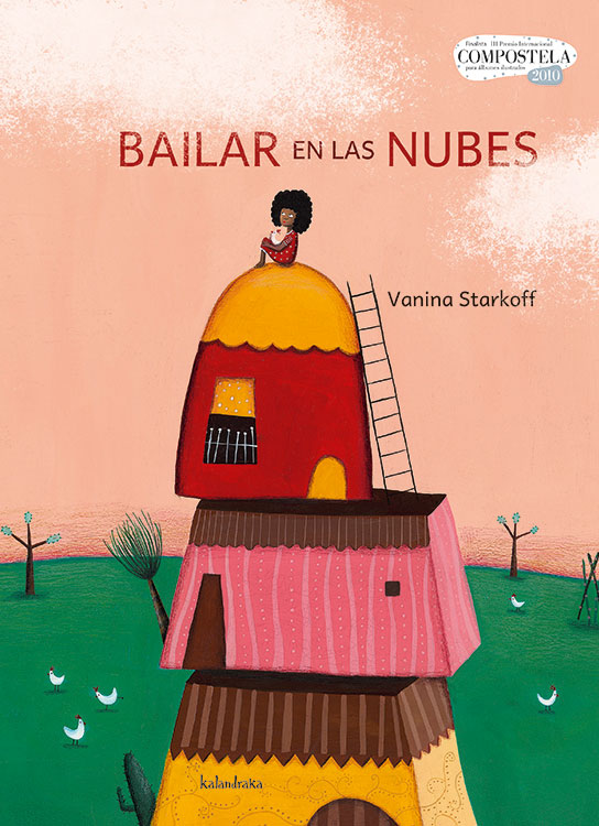 Bailar en las nubes "Finalista III Premio Internacional Compostela por Álbumes Ilustrados 2010"