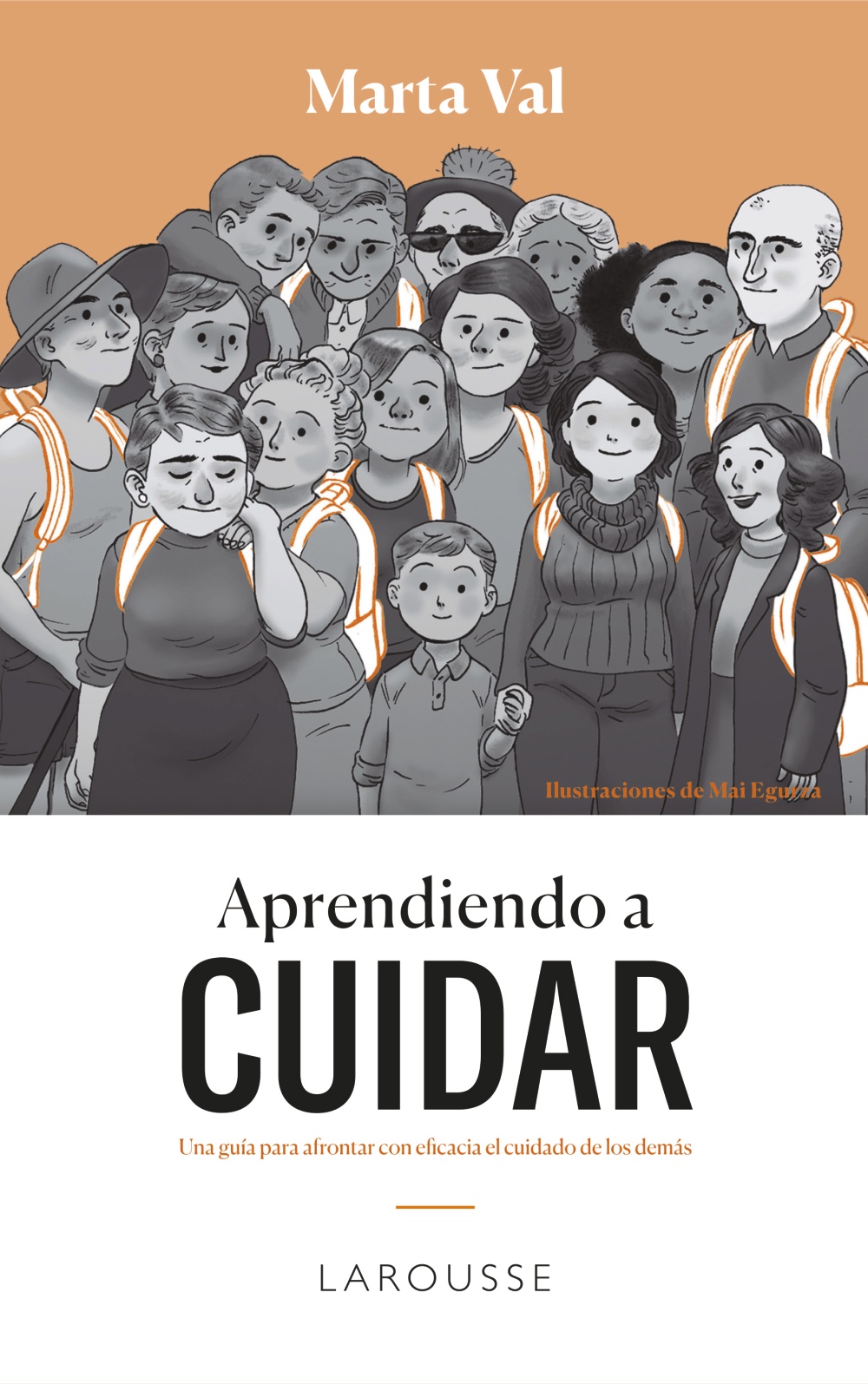 Aprendiendo a cuidar "Una guía para afrontar con eficacia el cuidado de los demás"