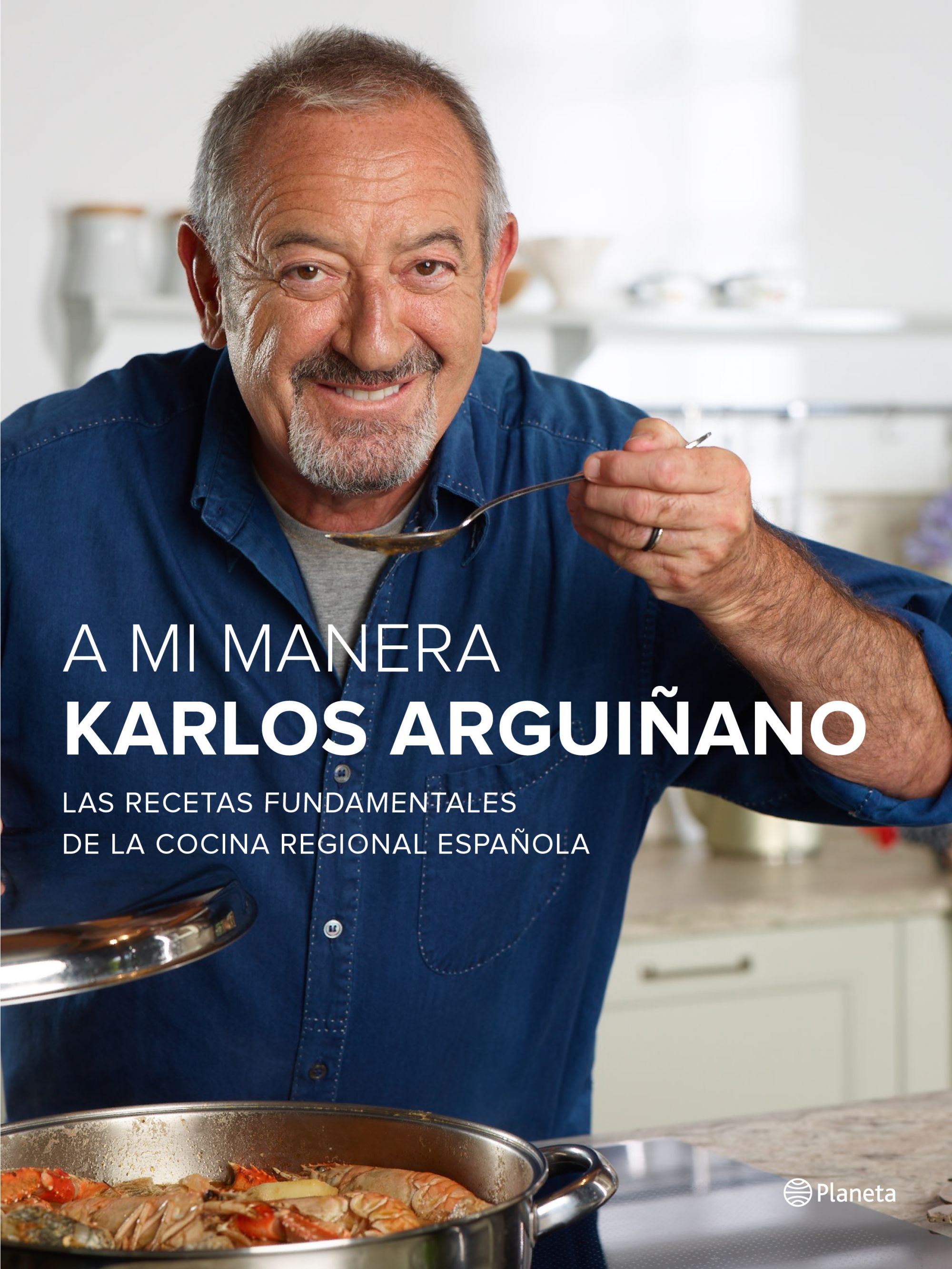 A mi manera "Las recetas fundamentales de la cocina regional española"