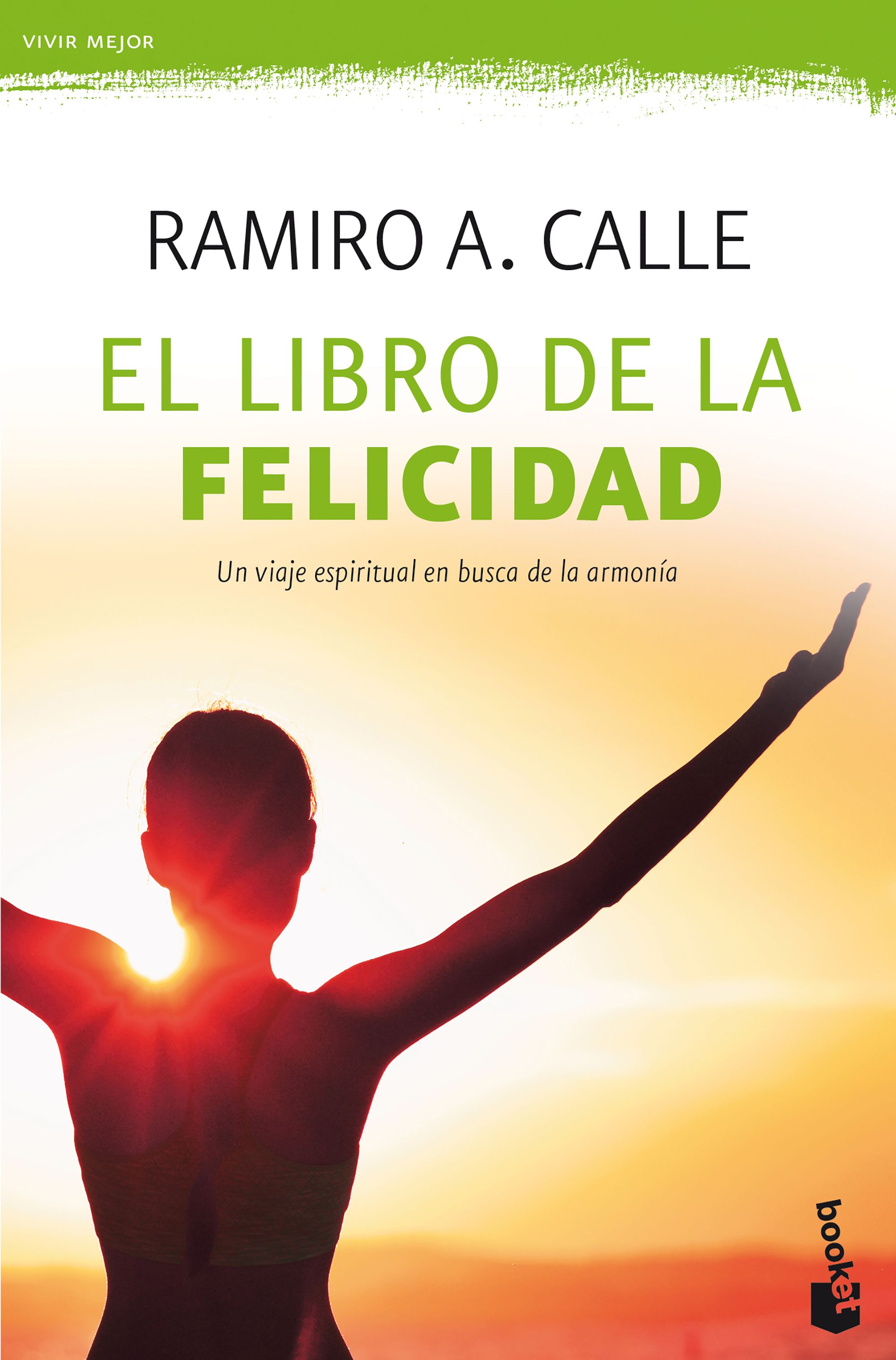 Libro de la felicidad, El "Un viaje espiritual en busca de la armonía"