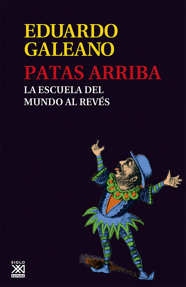 Patas arriba "La escuela del mundo al revés"