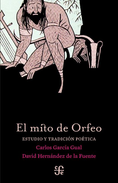 Mito de Orfeo, El "Estudio y tradición poética"