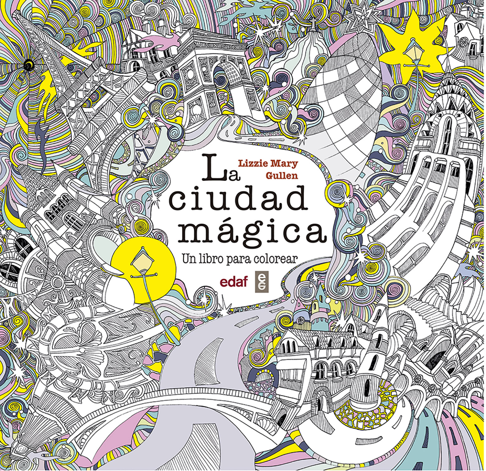 Ciudad mágica, La "Un libro para colorear"